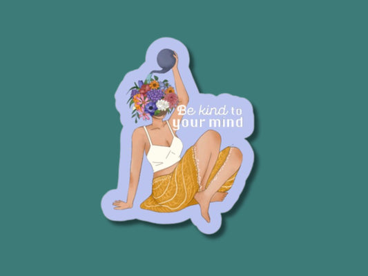 be kind to your mind sticker, mental health sticker, flower sticker, mental health matters, plant sticker, be kind to all kinds, mothers day