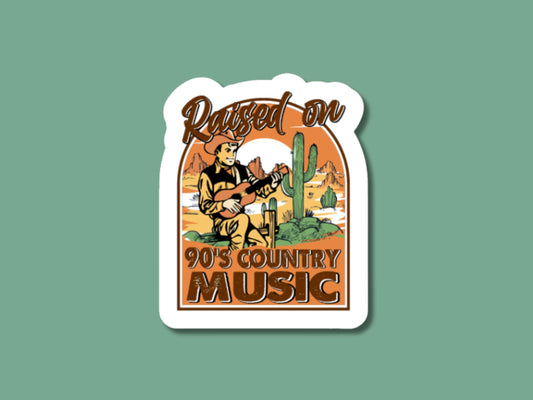 raised on 90's country music sticker, sticker for laptop, water bottle sticker, country music lover sticker, 90's country gifts