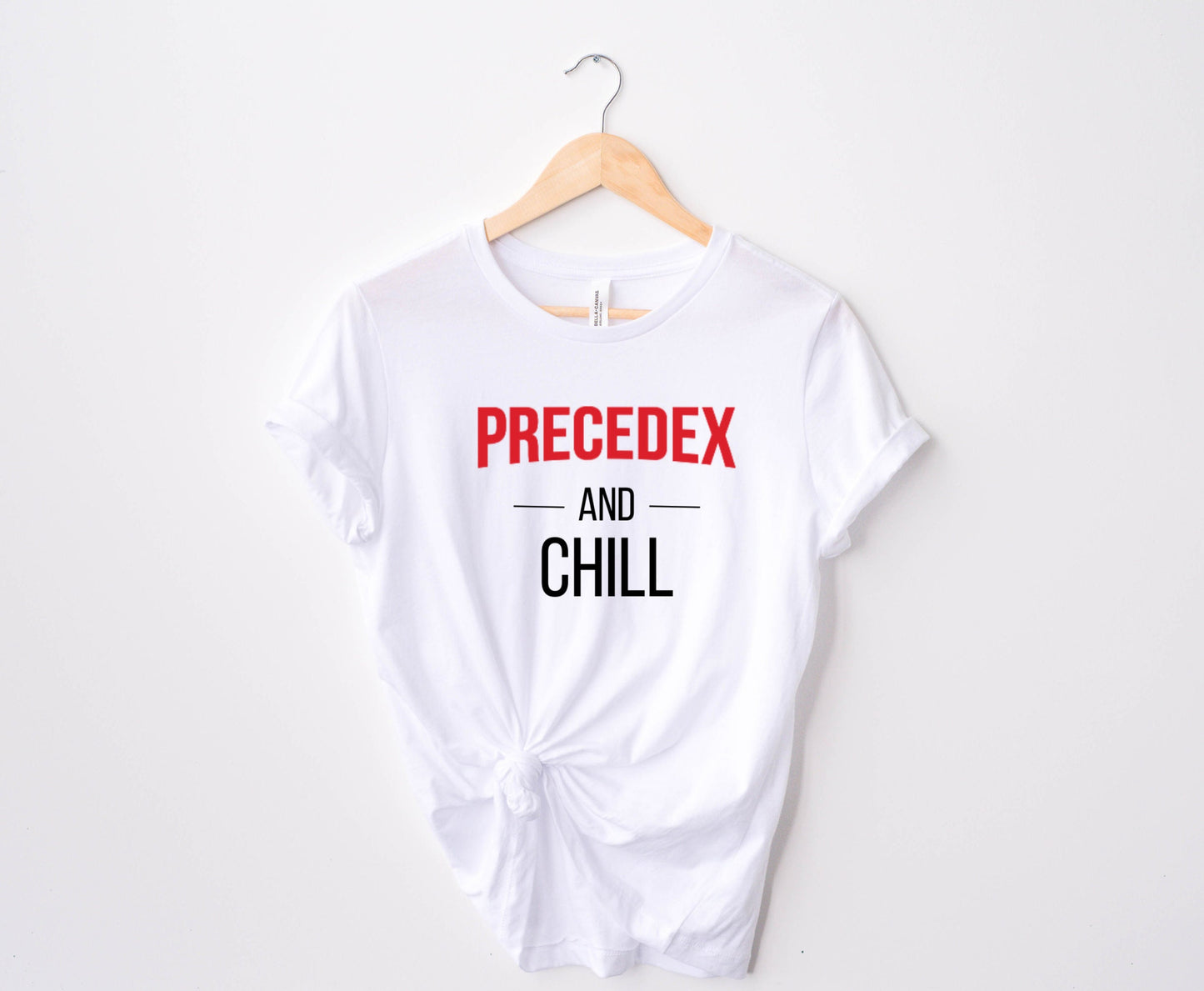 precedex and chill, nurse shirts, pharmacist shirt, respiratory therapy shirt, icu nurse, icu doctor gift, pulmonary nurse, anesthesiologist