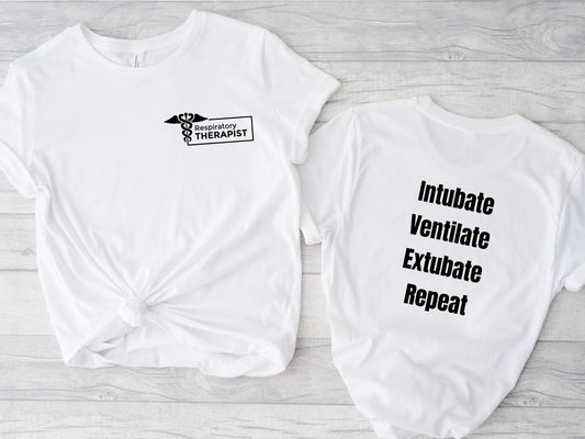 intubate ventilate extubate repeat, respiratory therapist shirt, gifts for respiratory, respiratory therapy, respiratory graduation