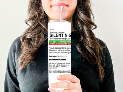 silent night medication skinny tumbler, RN tumbler, RN gift, nurse tumbler, pharmacist, medication tumbler, pharmacist gifts, funny medical