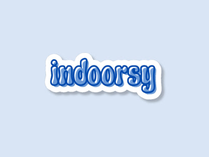 indoorsy sticker, funny stickers, gifts for friends, introvert gifts, introvert sticker, sarcastic stickers, stickers for laptop