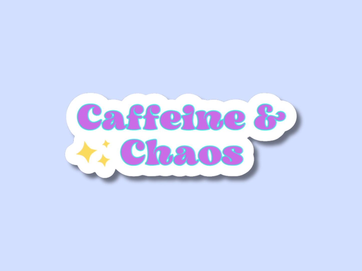 caffeine and chaos sticker, coffee sticker, stickers for moms, coffee lover, chaos coordinator, for laptop, for water bottle, coffee cup