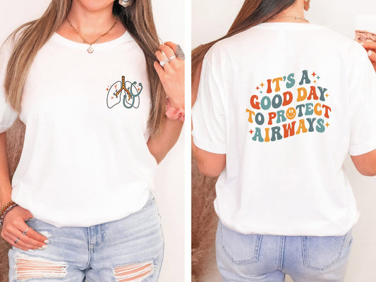 it's a good day to protect airways, respiratory therapy shirt, respiratory care, respiratory therapist, respiratory graduation gift
