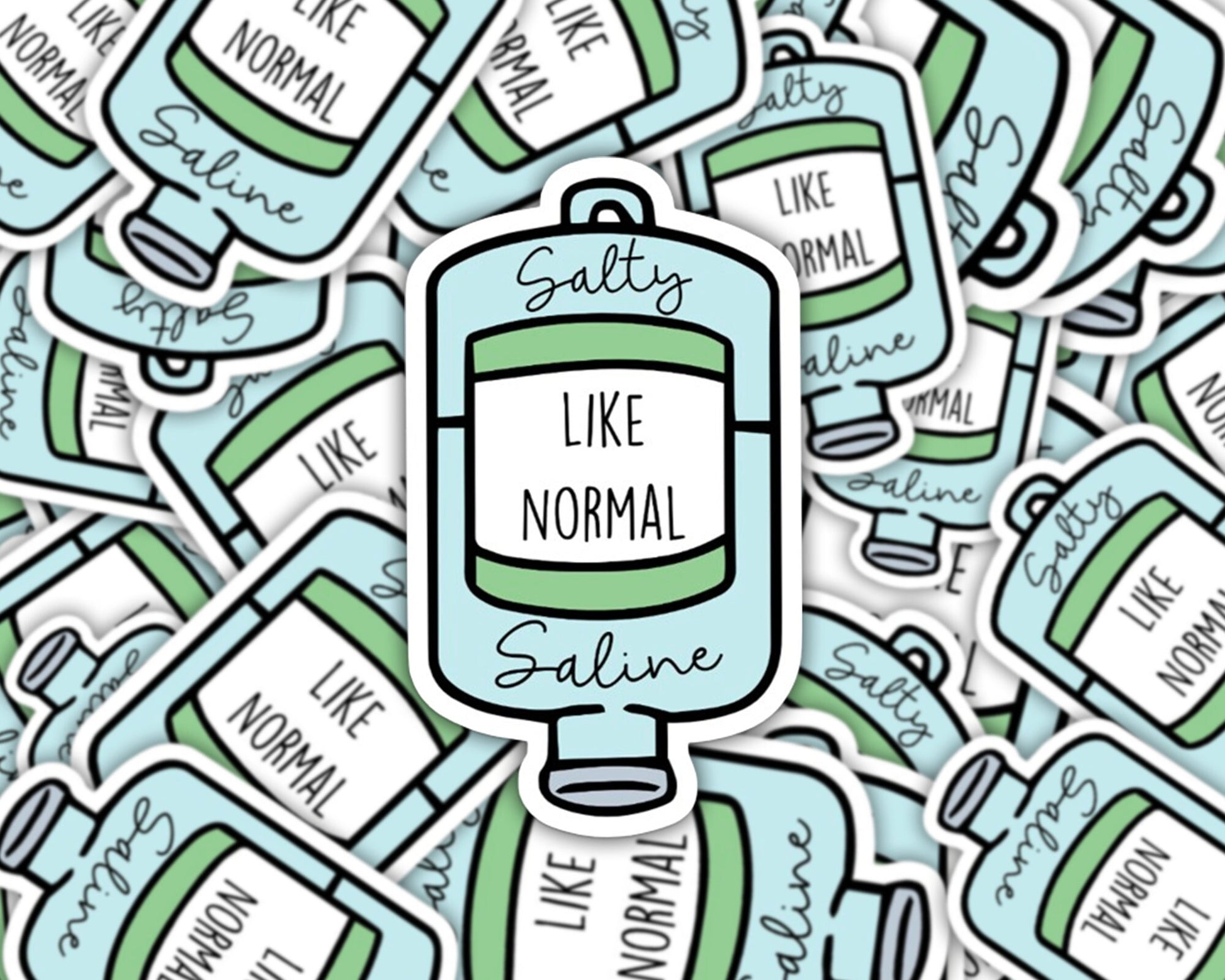 salty like normal saline sticker, gifts for nurse, neurologist gift, nurse sticker, gifts for nurses week, salty like saline, emt stickers