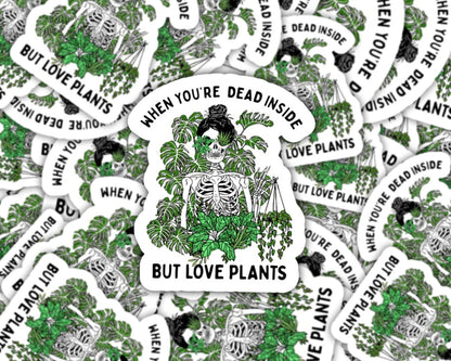 dead inside but love plants sticker, plant mom gift, monstera sticker for water bottle, plant skeleton sticker, plant lover sticker