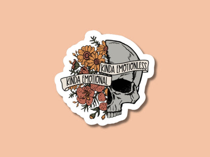 kinda emotional sticker, kinda emotionless, mental health stickers, gifts for friends, floral skeleton, gifts for her, mental health matter