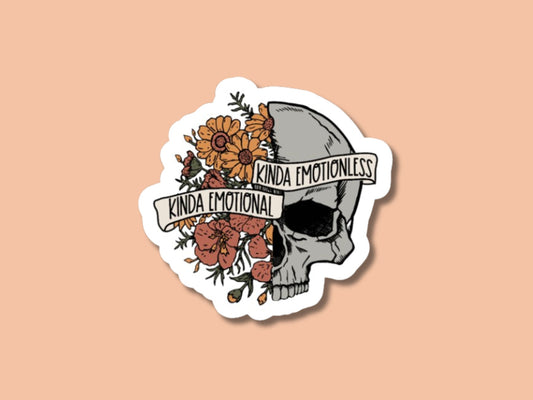 kinda emotional sticker, kinda emotionless, mental health stickers, gifts for friends, floral skeleton, gifts for her, mental health matter