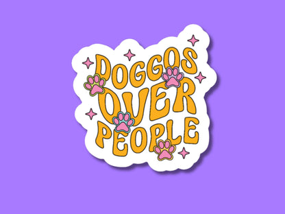 doggos over people, dog stickers, dog lover gifts, pet shop stickers, dog mom, dogs over people, goldendoodle stickers, pittie mom