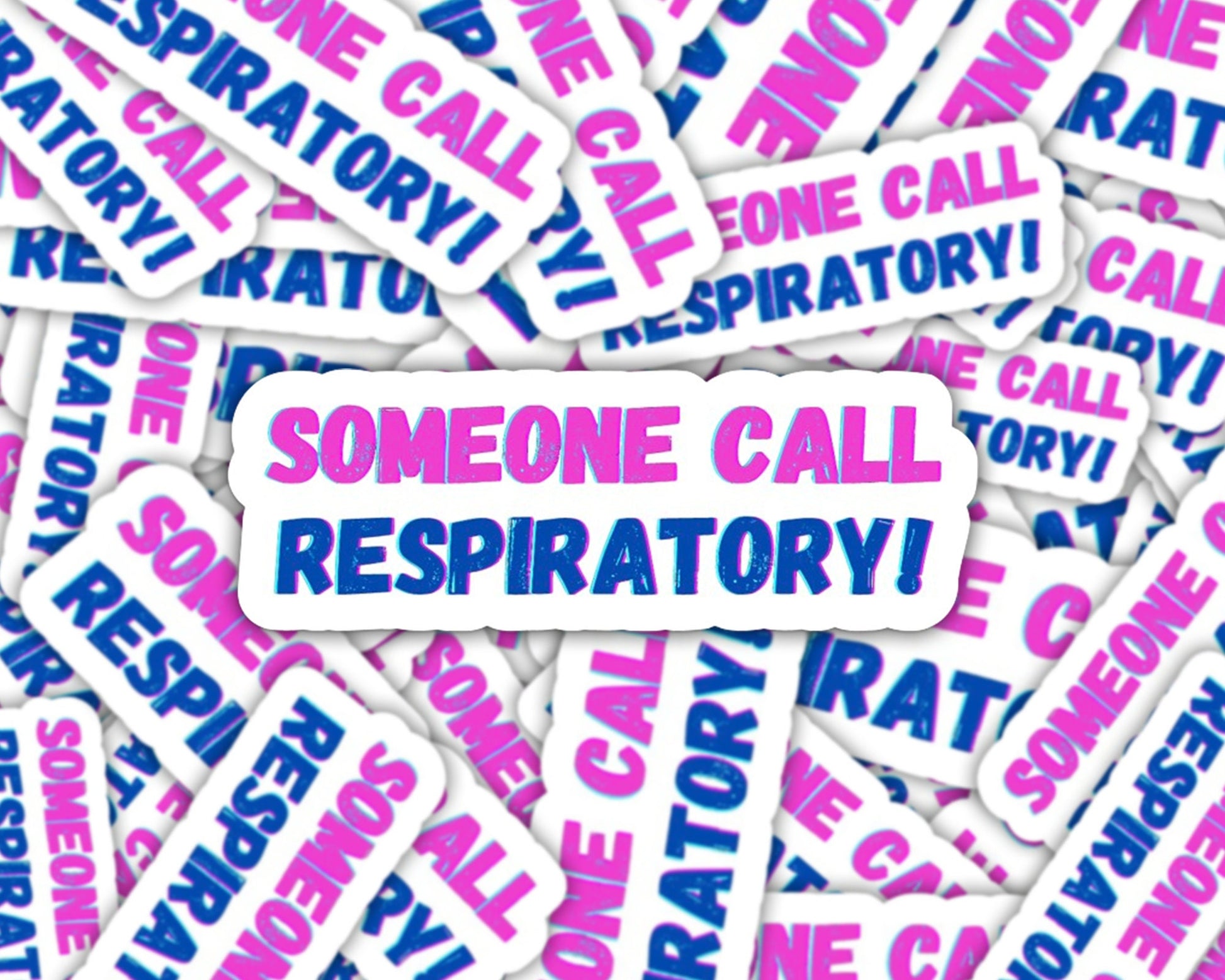someone call respiratory, gifts for respiratory therapist, respiratory stickers, respiratory graduation gift, gifts for coworker rt