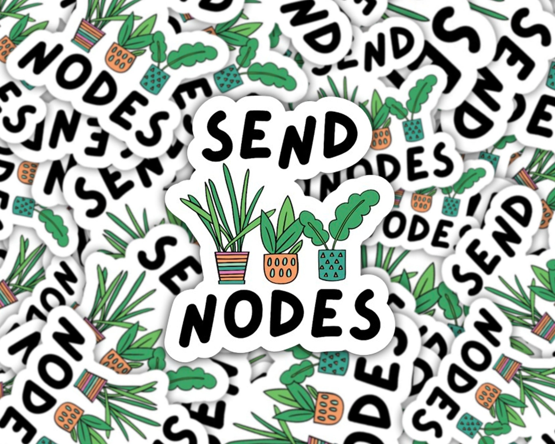 send nodes sticker, plant sticker for water bottle, plant store, funny plant sticker, plant mom sticker, propagation sticker, baby plant