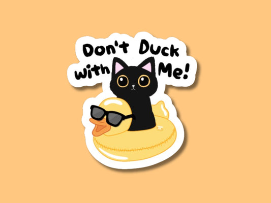 don't duck with me sticker, funny stickers for friends, jeep duck sticker, laptop stickers, coworker stickers, cat stickers