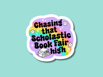 chasing that scholastic book fair high, sarcastic stickers, retro 80's, retro 90's, sticker for, book nerds, kindle stickers, teacher gifts