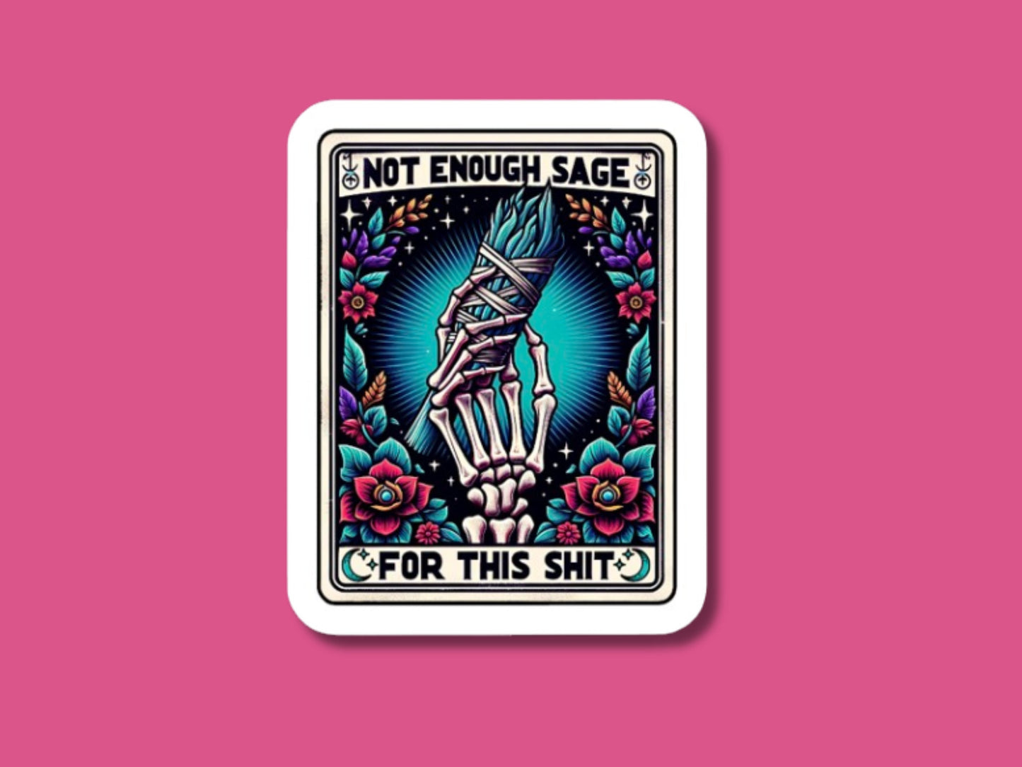 not enough sage sticker, funny stickers for friends, laptop stickers, retro stickers, taro card sticker, witch sticker