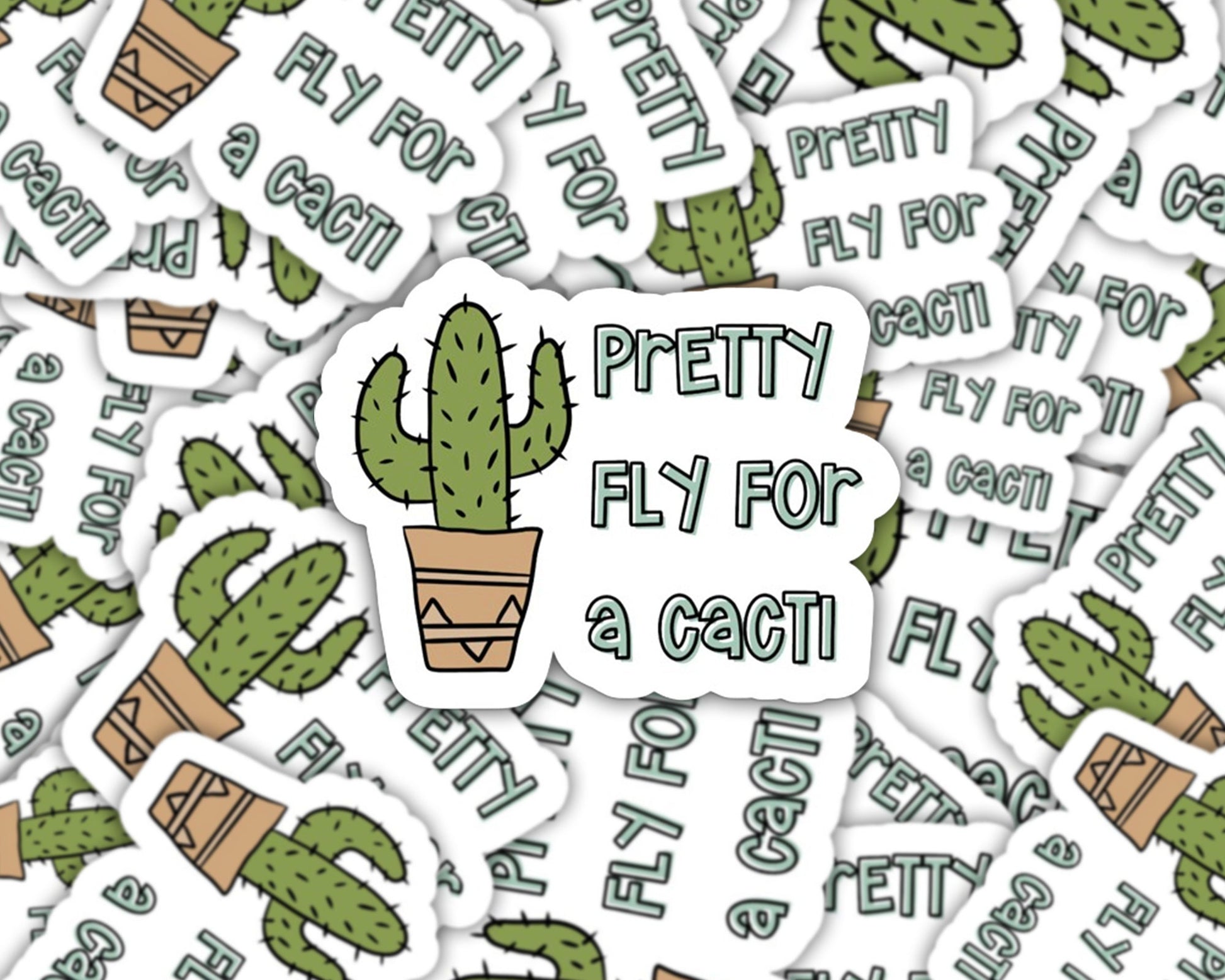 cactus sticker, plant sticker for water bottle, plant store, plant gifts, pretty fly for a cacti sticker, plant friend gift