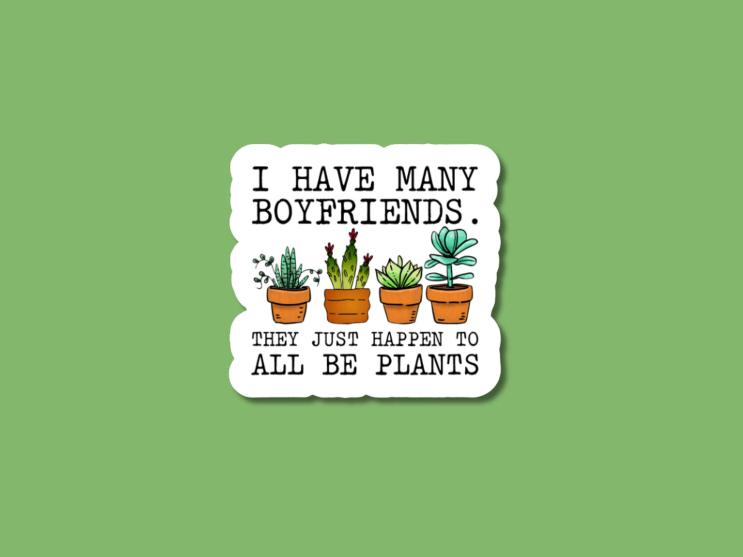 plant boyfriend sticker, plants sticker, plant gifts, succulent sticker, cactus gifts, gifts for plant lover, plant shop stickers