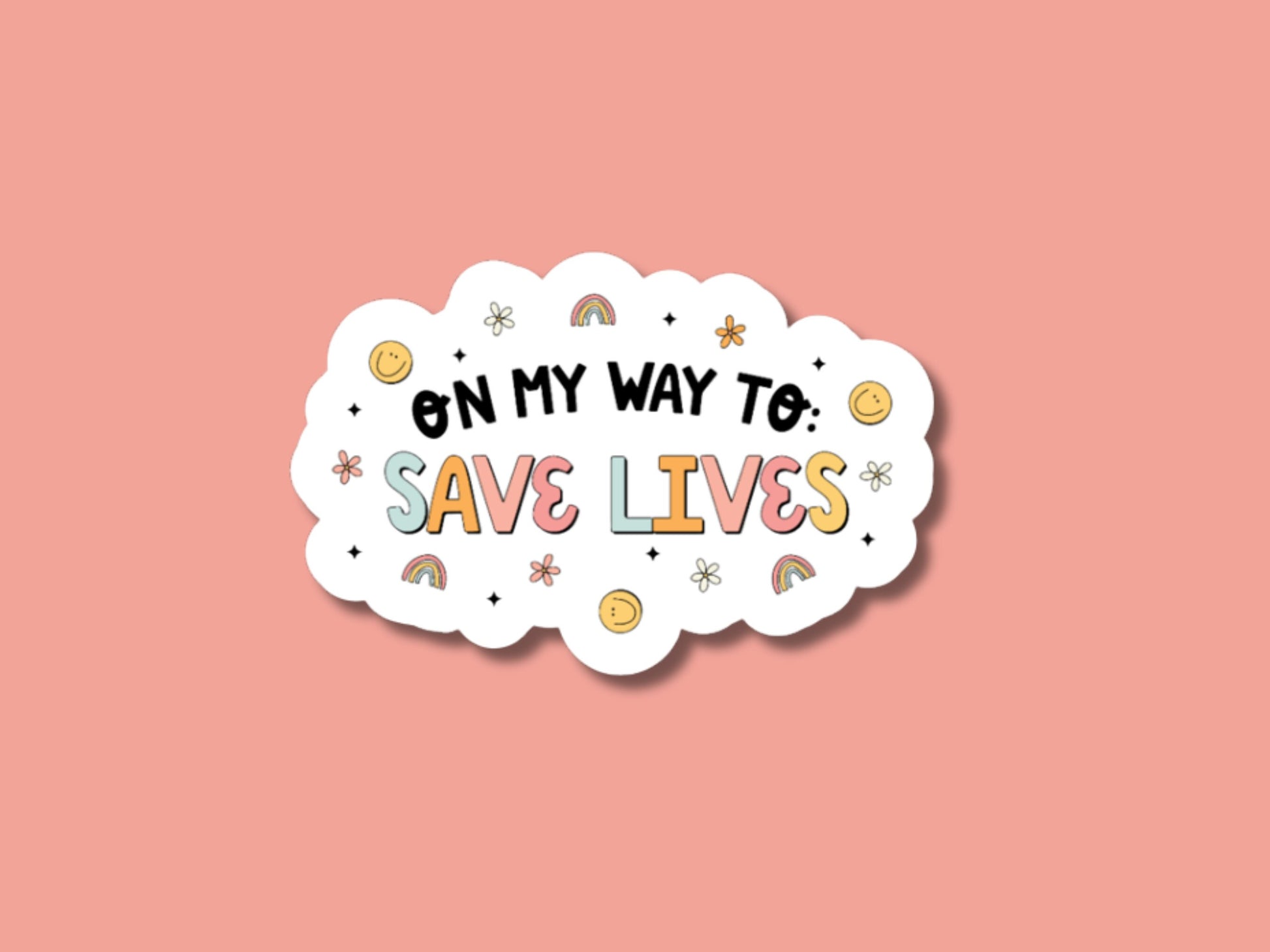 on my way to save lives sticker, healthcare stickers, paramedic stickers, respiratory therapist sticker, stickers for nurses, er nurse gift