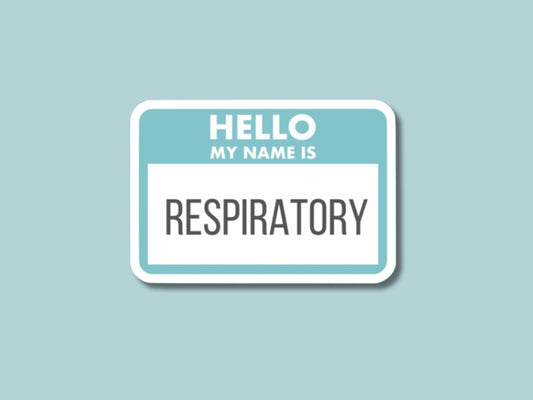 respiratory sticker, hello my name is respiratory sticker, respiratory therapist gift, respiratory grad gift, respiratory care week